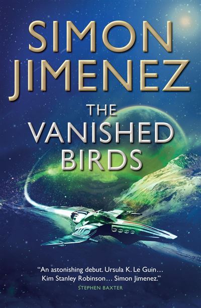 The Vanished Birds: Simon Jimenez