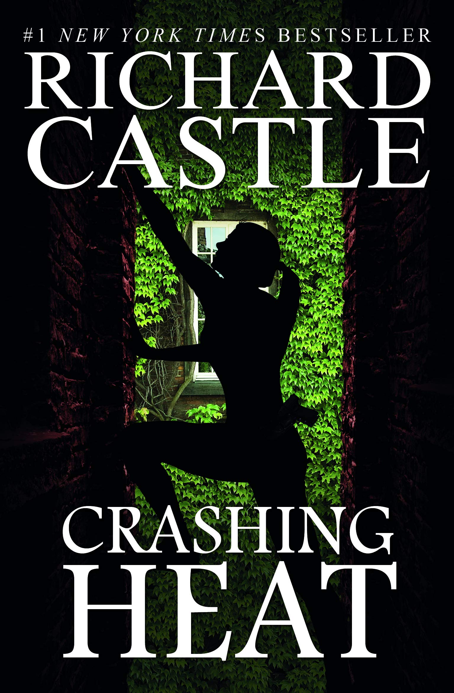 Crashing Heat (Castle) (Nikki Heat, Band 10)