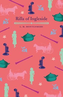 Rilla of Ingleside (Arcturus Children's Classics)