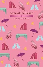 Anne of the Island (Arcturus Children's Classics)