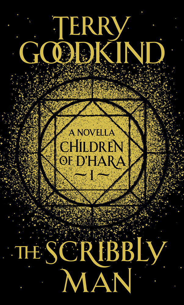 Goodkind, T: Scribbly Man: The Children of d'Hara, Episode 1 (Children of D'hara, 1, Band 1)
