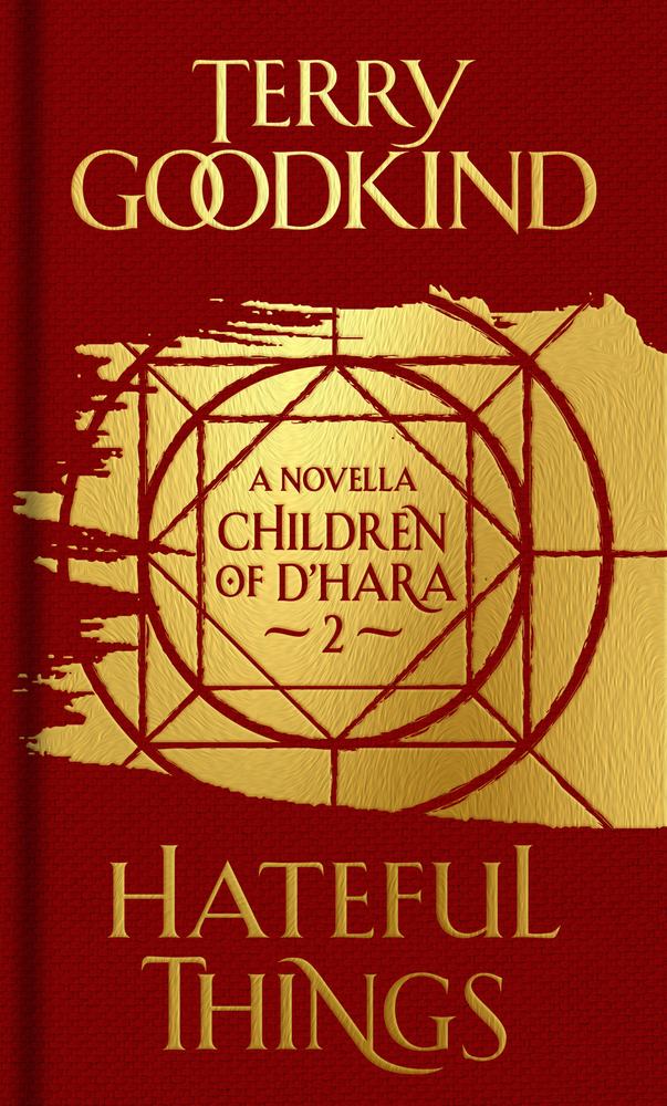 Goodkind, T: Hateful Things: A Novella (Children of D'hara, Band 2)