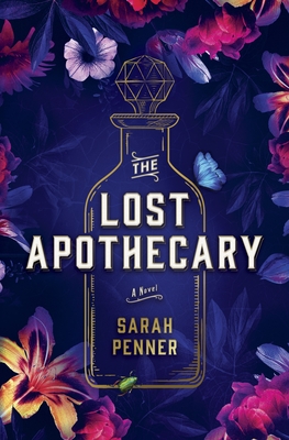 The Lost Apothecary: OVER ONE MILLION COPIES SOLD