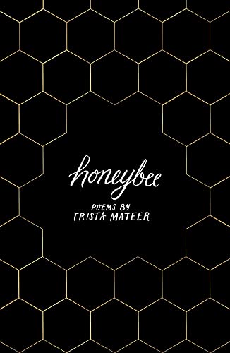 Honeybee: a story of letting go, by LGBT poet Trista Mateer