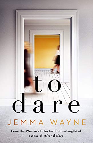To Dare: (A Sainsbury's Magazine Book Club pick)