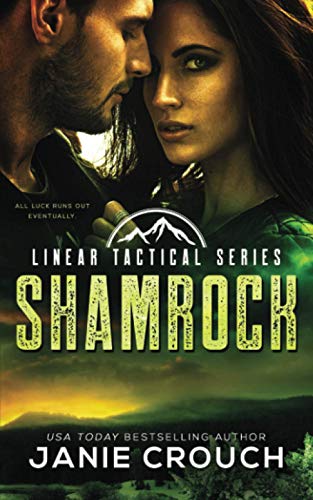 Shamrock: A Linear Tactical Romantic Suspense Standalone