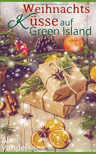 Weihnachtsküsse auf Green Island