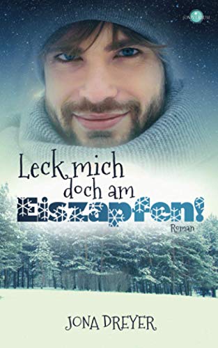 Leck mich doch am Eiszapfen!