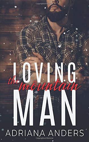 Loving the Mountain Man (Love at Last, Band 3)