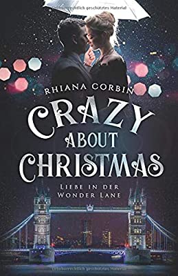 Crazy about Christmas: Liebe in der Wonder Lane