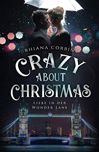 Crazy about Christmas: Liebe in der Wonder Lane