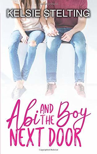 Abi and the Boy Next Door (New at Texas High, Band 1)