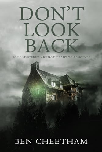 Don't Look Back: A haunting mystery perfect for the long, dark nights (Fenton House, Band 1)