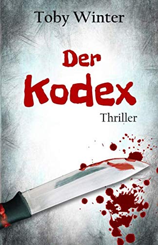 Der Kodex: Tief im Westen - Ein Ruhrpottkrimi aus Dortmund