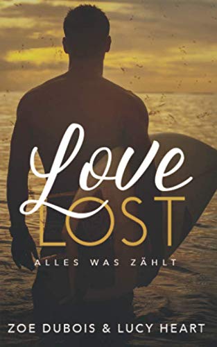 Love Lost: Alles was zählt