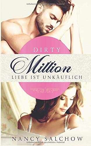 Dirty Million: Liebe ist unkäuflich