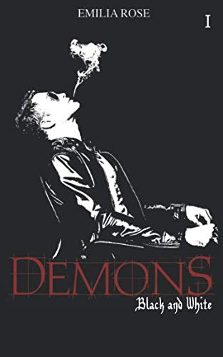Demons: Black and White (Band 1)