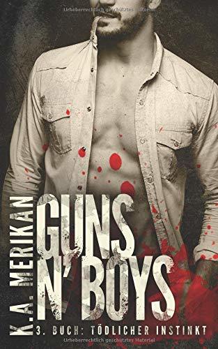 Guns n' Boys: Tödlicher Instinkt (Guns n' Boys DE, Band 3)