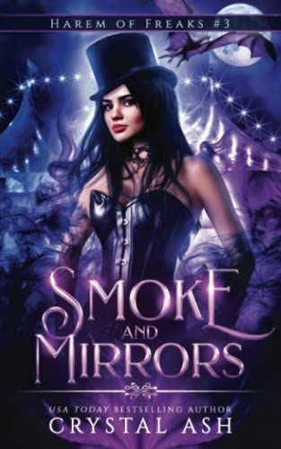 Smoke And Mirrors: A Reverse Harem Paranormal Romance (Harem of Freaks, Band 3)