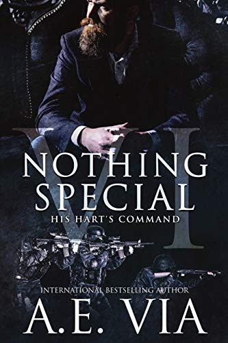 Nothing Special VI: His Hart's Command