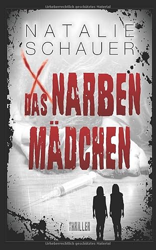 Narbenmädchen: Psychothriller