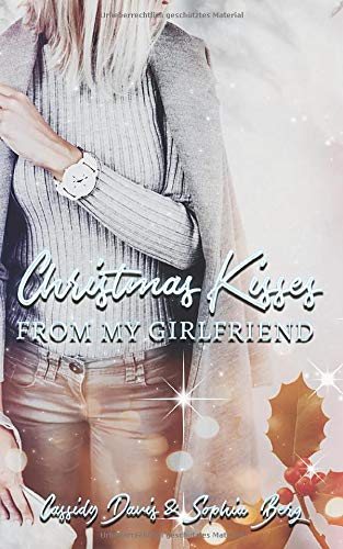 Christmas Kisses from my Girlfriend