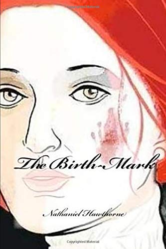 The Birth-Mark (Annotated)