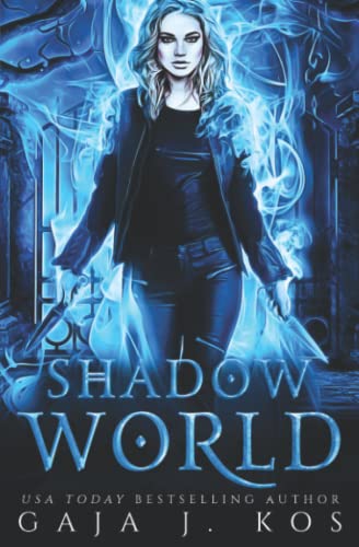 Shadow World (Shade Assassin, Band 1)
