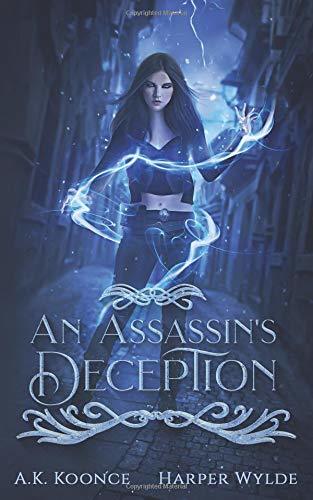An Assassin's Deception (The Huntress Series, Band 2)