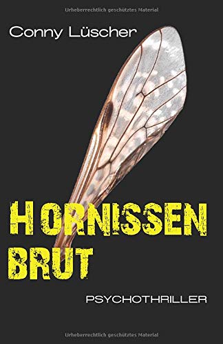 HORNISSENBRUT: Psychothriller