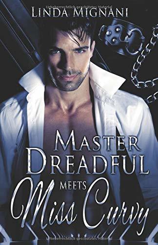 Master Dreadful Meets Miss Curvy (Dark Dreams, Band 1)
