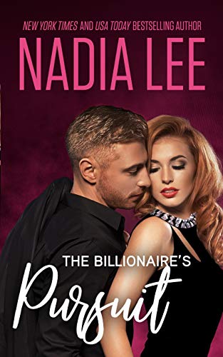The Billionaire's Pursuit (Seduced by the Billionaire, Band 2)