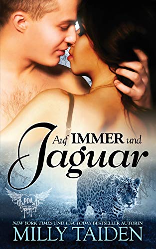 Auf Immer Und Jaguar (Paranormale Datingagentur, Band 9)