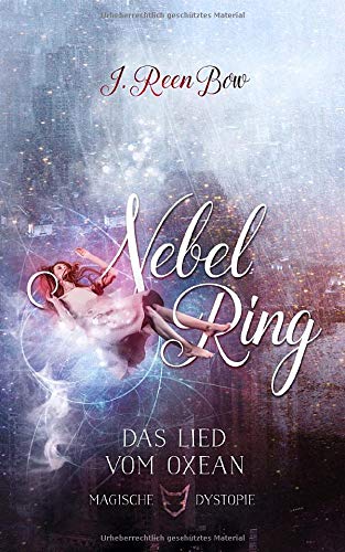 Nebelring - Das Lied vom Oxean (Band 1)
