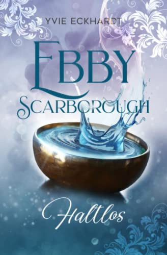 Ebby Scarborough: Haltlos