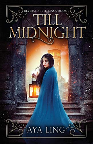 Till Midnight (Reversed Retellings, Band 1)