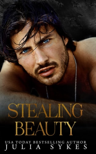 Stealing Beauty: A Dark Romance (Captive Series)