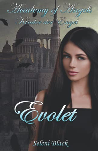 Kinder der Engel: Evolet