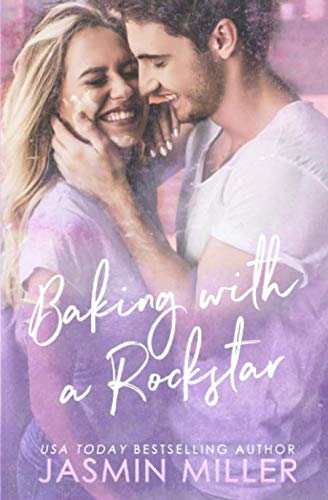 Baking With A Rockstar (Mitchell Brothers, Band 1)