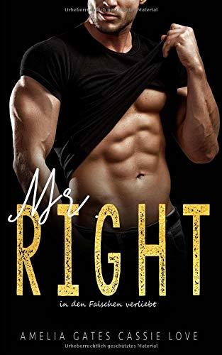 Mr. Right: In den Falschen verliebt