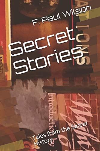 Secret Stories: Tales from the Secret History (The Secret History of the World, Band 1)