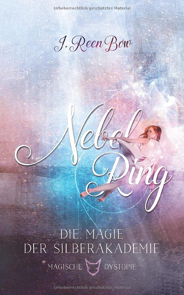 Nebelring - Die Magie der Silberakademie (Band 2)