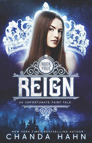Reign (An Unfortunate Fairy Tale, Band 4)