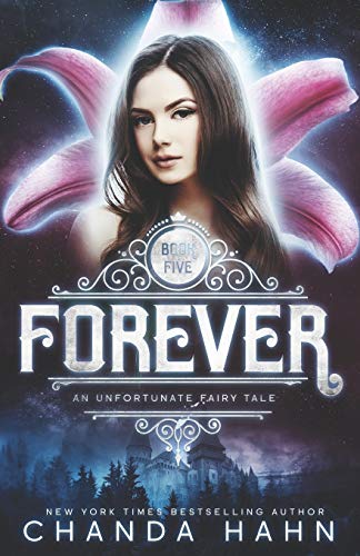 Forever (An Unfortunate Fairy Tale, Band 5)