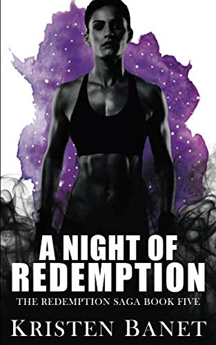 A Night of Redemption (The Redemption Saga, Band 5)