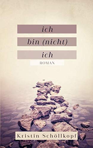 ich bin (nicht) ich