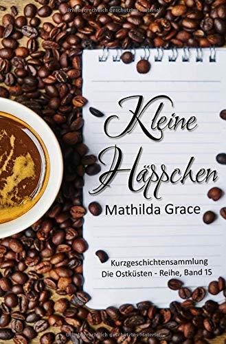 Kleine Häppchen (Die Ostküsten-Reihe, Band 15)