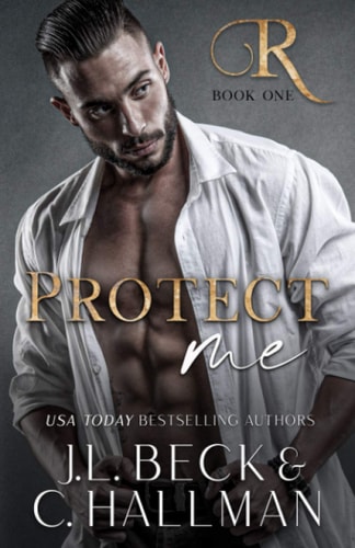 Protect Me: A Mafia Romance (The Rossi Crime Family, Band 1)