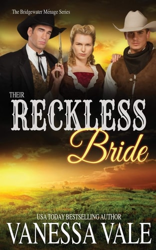 Their Reckless Bride (Bridgewater Ménage, Band 11)