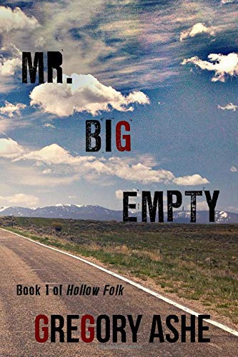 Mr. Big Empty (Hollow Folk, Band 1)